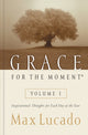Book cover of: Grace for the Moment Volume I, Hardcover