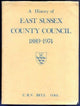 Book cover of: History of East Sussex County Council, 1889-1974