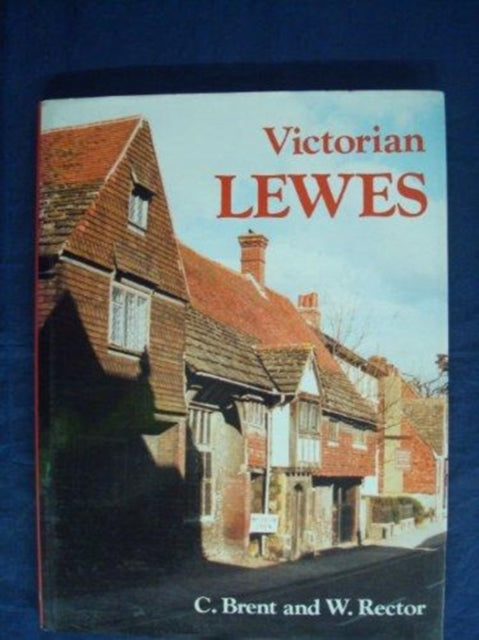 Book cover of: Victorian Lewes