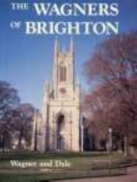 Book cover of: Wagners of Brighton