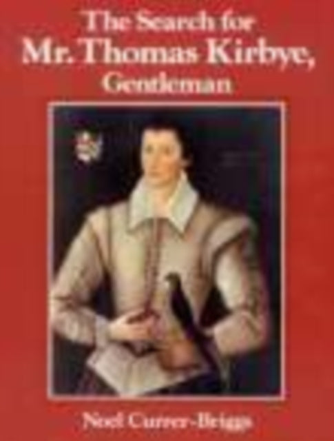 Book cover of: Search for Mr Thomes Kirbye, Gentleman