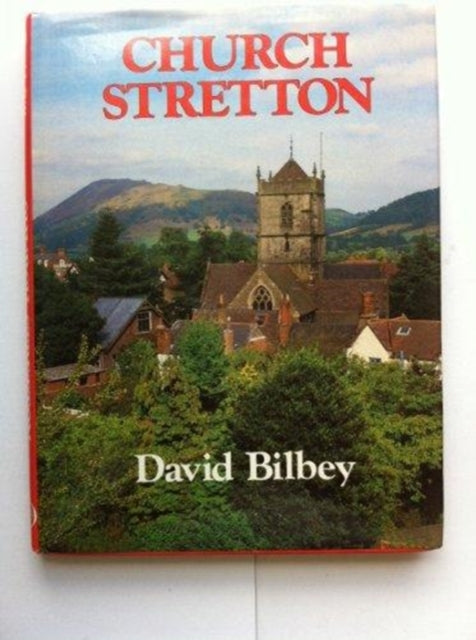 Book cover of: Church Stretton. By: David Bilbey