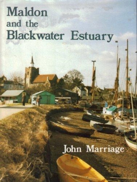 Book cover of: Maldon and the Blackwater Estuary