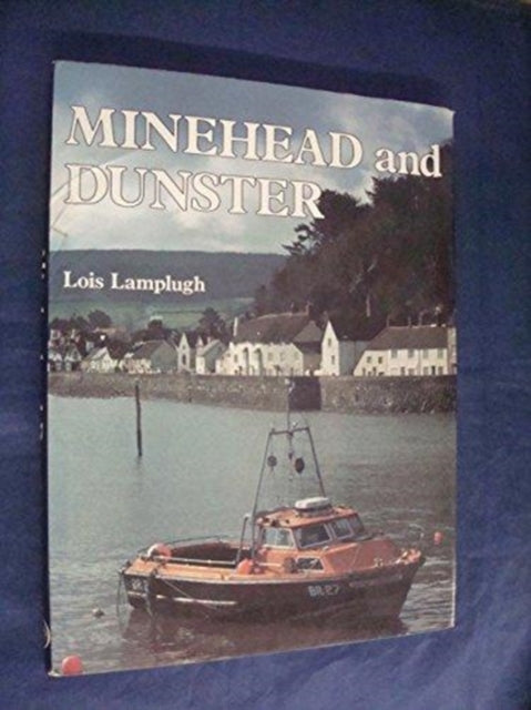 Book cover of: Minehead and Dunster. By: Lois Lamplugh