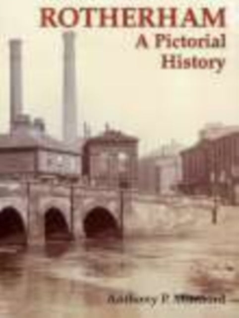 Book cover of: Rotherham A Pictorial History