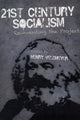 Book cover of: 21st Century Socialism. By: Henry (ed Veltmeyer