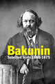 Book cover of: Bakunin. By: Mikhail Aleksandrovich Bakunin