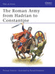 Book cover of: Roman Army from Hadrian to Constantine. By: Michael Simkins