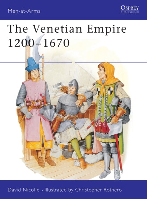 Book cover of: Venetian Empire 1200–1670