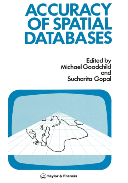 Book cover of: Accuracy Of Spatial Databases