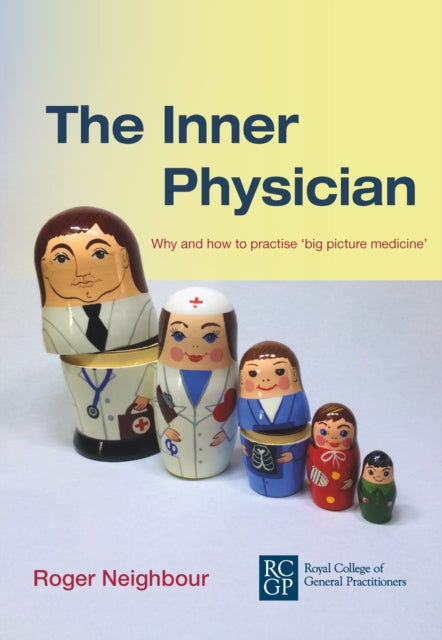 Book cover of: Inner Physician. By: Roger Neighbour