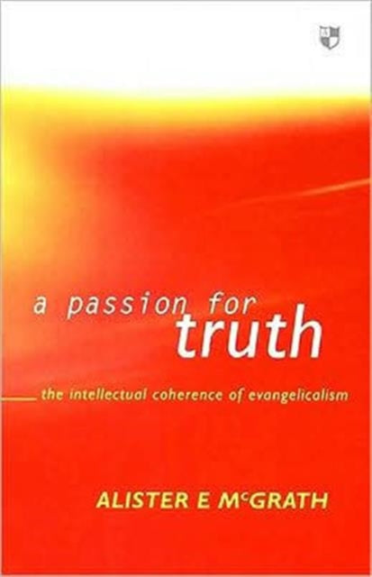 Book cover of: Passion for truth. By: Alister E. McGrath