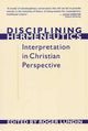 Book cover of: Disciplining Hermeneutics. By: Roger Lundin