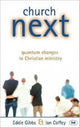 Book cover of: Church Next. By: Eddie Gibbs
