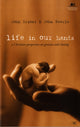 Book cover of: Life in Our Hands. By: Bryant, J. A.