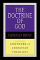 Book cover of: Doctrine of God. By: G. Bray