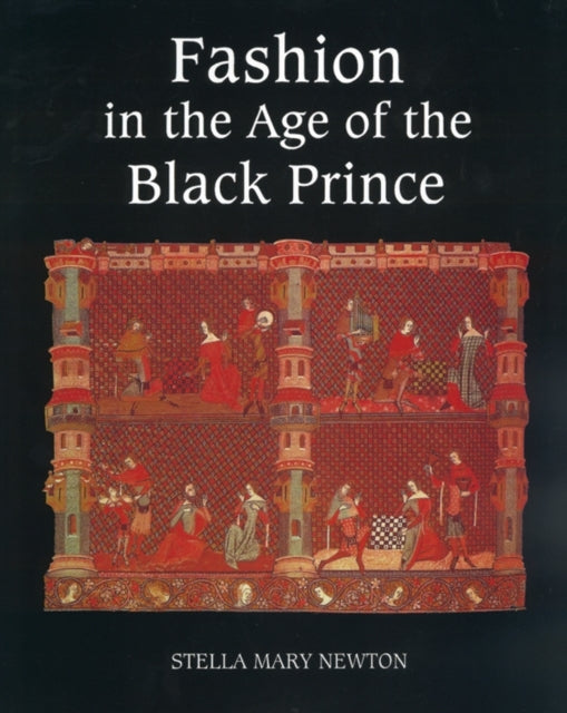 Book cover of: Fashion in the Age of the Black Prince