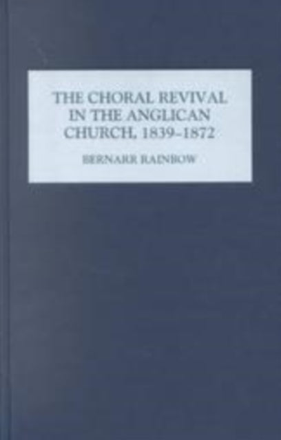 Book cover of: Choral Revival in the Anglican Church, 1839-1872