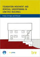 Book cover of: Foundation Movement and Remedial Underpinning in Low-Rise Buildings. By: R. Hunt