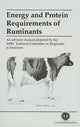 Book cover of: Energy and Protein Requirements of Ruminants. By: AFRC Technical Committee on Responses to Nutrients