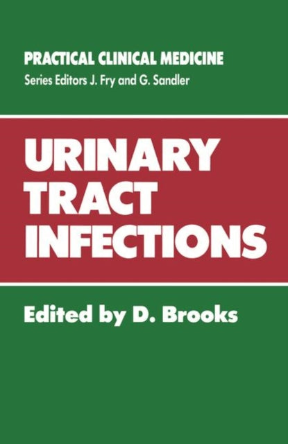 Book cover of: Urinary Tract Infections. By: D. Brooks