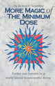 More Magic Of The Minimum Dose