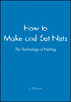 Book cover of: How to Make and Set Nets. By: John Garner