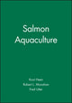 Book cover of: Salmon Aquaculture. By: Knut Heen