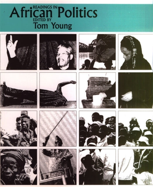 Book cover of: Readings in African Politics. By: Tom Young