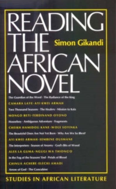 Book cover of: Reading the African Novel. By: Simon Gikandi