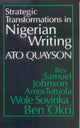 Book cover of: Strategic Transformations in Nigerian Writing