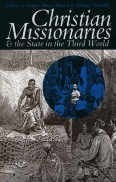 Book cover of: Christian Missionaries and the State in the Third World