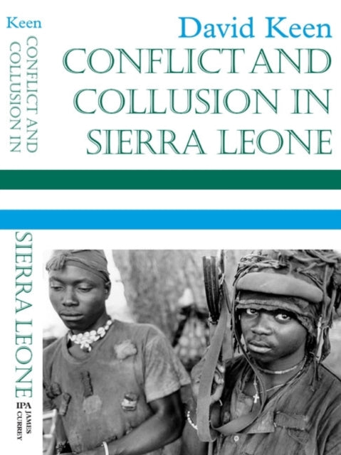 Book cover of: Conflict and Collusion in Sierra Leone
