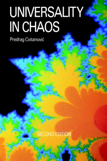 Book cover of: Universality in Chaos, 2nd edition. By: P Cvitanovic