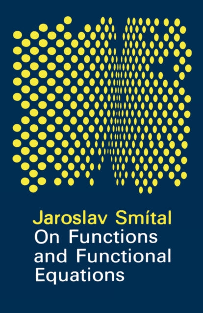 Book cover of: On Functions and Functional Equations