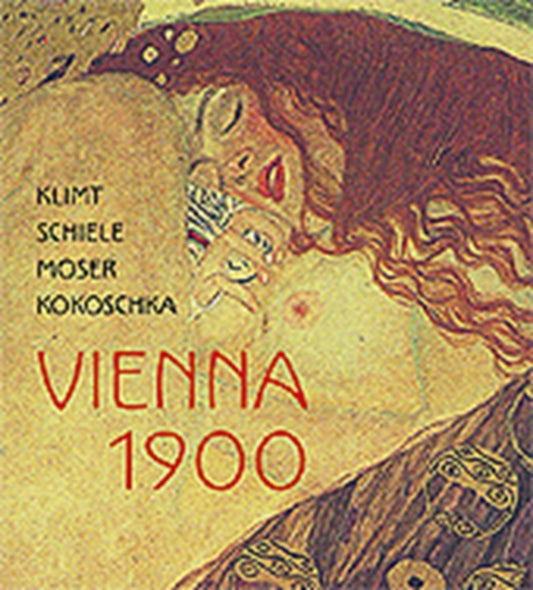 Book cover of: Klimt, Schiele, Moser, Kokoschka. By: Marie-Amelie Zu Salm-Salm