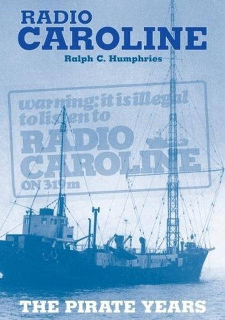 Book cover of: Radio Caroline