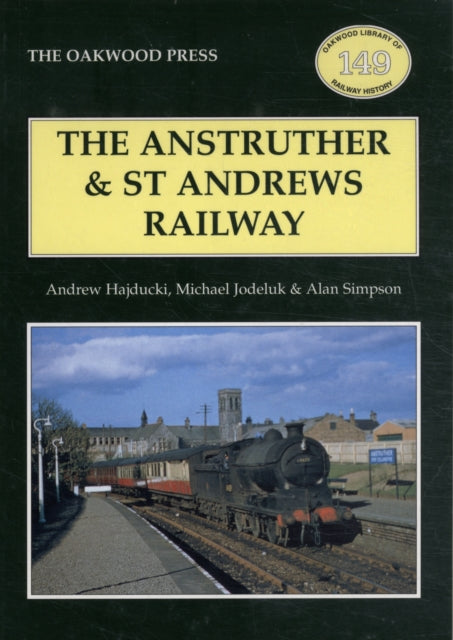 Book cover of: Anstruther and St. Andrews Railway