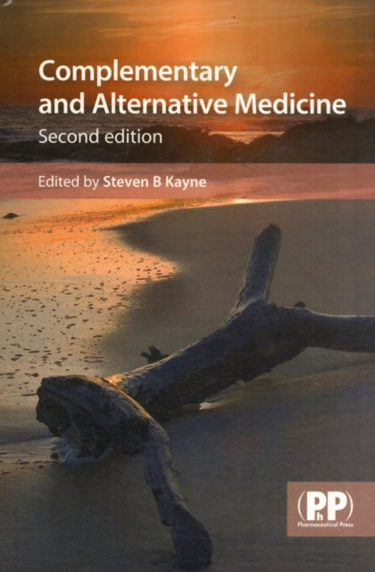 Book cover of: Complementary and Alternative Medicine. By: Steven B. Kayne