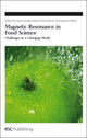 Book cover of: Magnetic Resonance in Food Science. By: International Conference on Applications of Magnetic Resonance in Food Science (9th 2008 Reykjavík, Iceland)