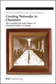 Book cover of: Creating Networks in Chemistry