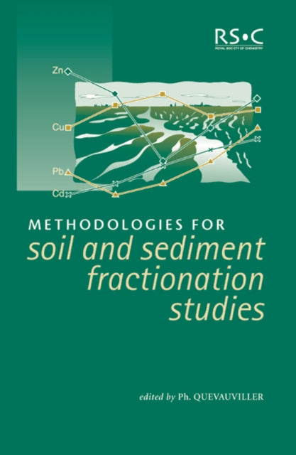 Book cover of: Methodologies for Soil and Sediment Fractionation Studies. By: P. Quevauviller
