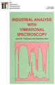 Book cover of: Industrial Analysis with Vibrational Spectroscopy. By: J CHALMERS