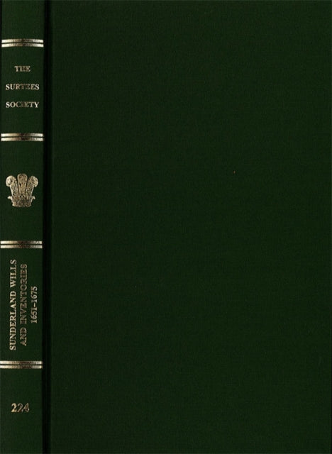 Book cover of: Sunderland Wills and Inventories, 1651-1675. By: Joan Briggs