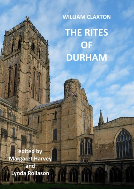 Book cover of: Rites of Durham. By: William Claxton