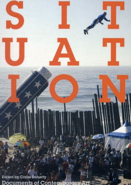 Book cover of: Situation. By: Claire Doherty