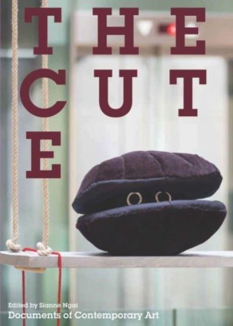 Book cover of: Cute. By: Sianne Ngai