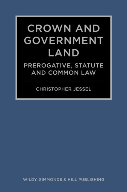 Book cover of: Crown and Government Land. By: Christopher Jessel