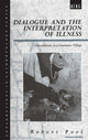 Book cover of: Dialogue and the Interpretation of Illness