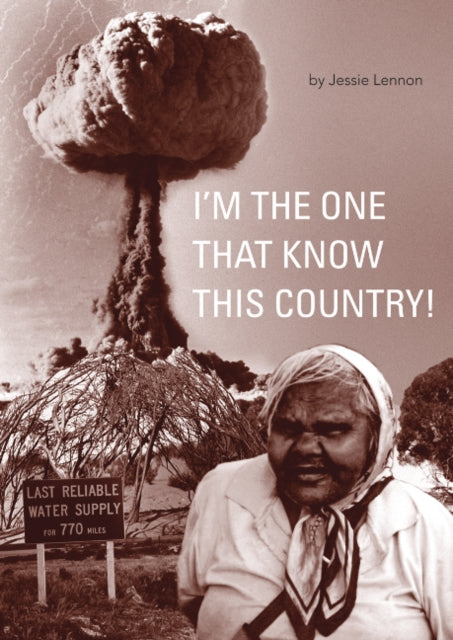 Book cover of: I'm the One that Know this Country!. By: Jessie Lennon